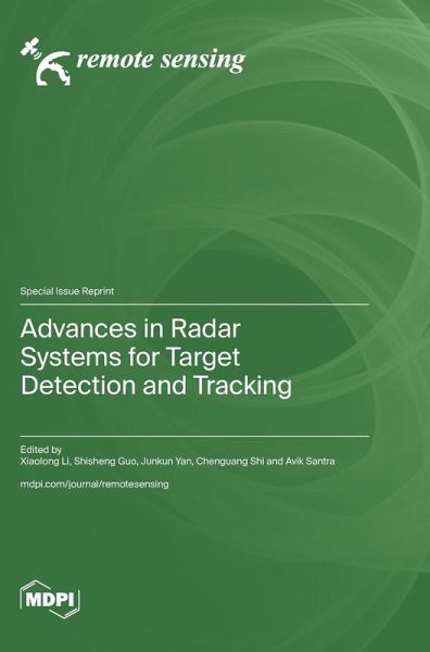 Advances in Radar Systems for Target Detection and Tracking Advances in Radar Systems for Target Detection and Tracking