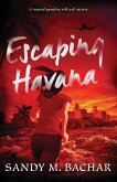 Escaping Havana