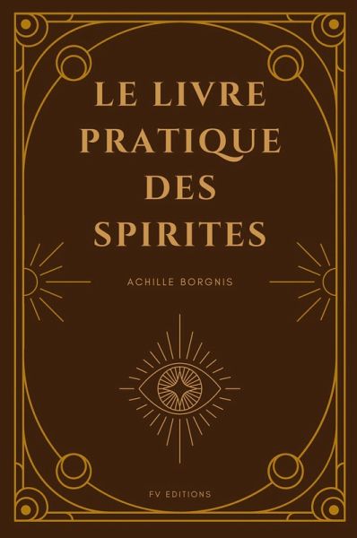 Le livre pratique des spirites Le livre pratique des spirites