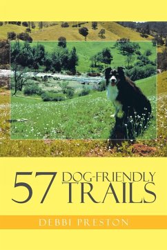 57 Dog-Friendly Trails - Preston, Debbi