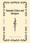 Nomadic Tribes and Intrigues (eBook, ePUB)