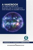 A Handbook on Various Aspects of Business and Its Integration with Finance in Modern World (eBook, ePUB) A Handbook on Various Aspects of Business and Its Integration with Finance in Modern World (eBook, ePUB)