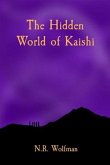 The Hidden World of Kaishi (eBook, ePUB) The Hidden World of Kaishi (eBook, ePUB)