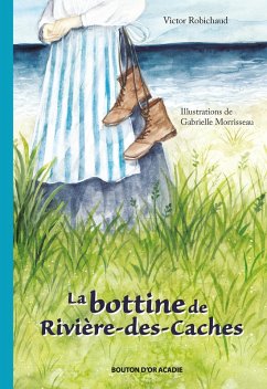 Cover La bottine de Riviere-des-Caches (eBook, ePUB)