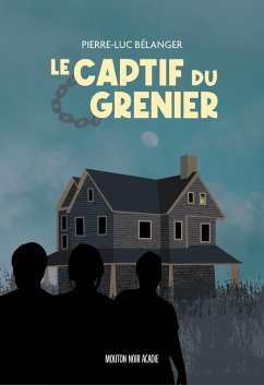Cover Le captif du grenier (eBook, ePUB)