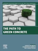 The Path to Green Concrete (eBook, ePUB) The Path to Green Concrete (eBook, ePUB)
