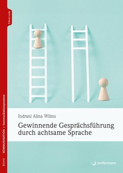 Cover Gewinnende Gesprächsführung durch achtsame Sprache (eBook, ePUB)