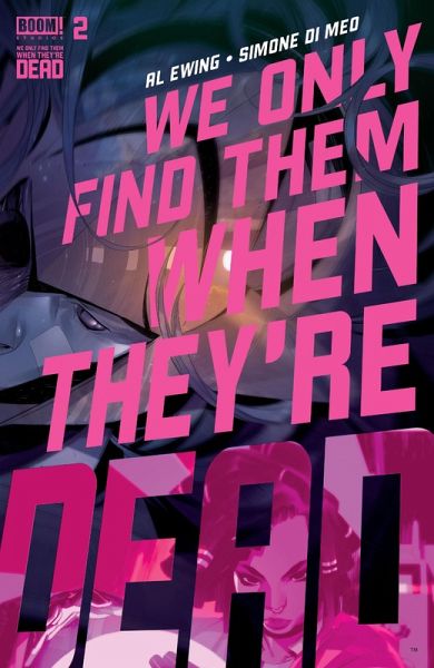 We Only Find Them When They're Dead #2 (eBook, PDF) We Only Find Them When They're Dead #2 (eBook, PDF)