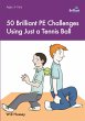 50 Brilliant PE Challenges with just a... - Bild 1