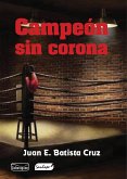 Campeón sin corona (eBook, ePUB)