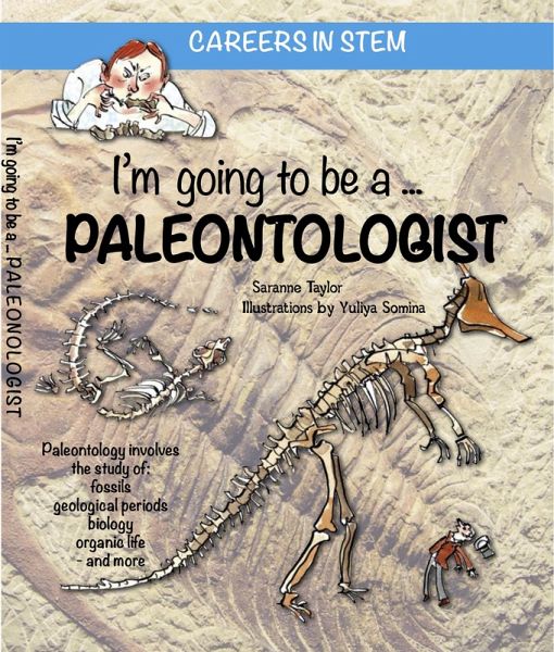 I'm going to be a Paleontologist (eBook, PDF)