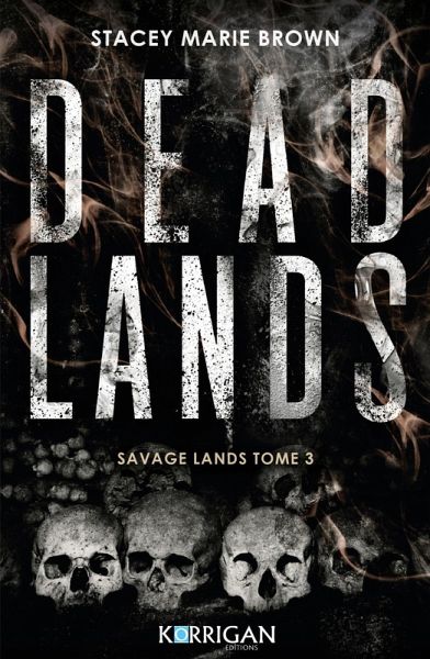 Savage Lands T3 (eBook, ePUB)