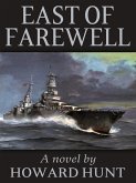 East of Farewell (eBook, ePUB) East of Farewell (eBook, ePUB)