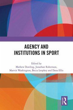 Agency and Institutions in Sport (eBook, PDF)