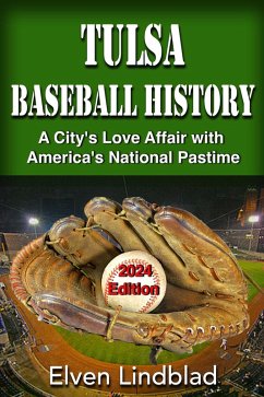 Cover Tulsa Baseball History: 2024 Edition (eBook, ePUB)