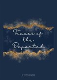 Traces of the Departed (eBook, ePUB) Traces of the Departed (eBook, ePUB)