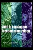 Zoro in Prison Looking for Freedom (eBook, ePUB)