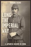 Long the Imperial Way (eBook, ePUB) Long the Imperial Way (eBook, ePUB)