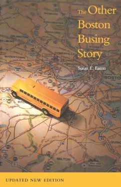 Other Boston Busing Story (eBook, ePUB) - Susan E. Eaton, Eaton