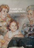 Cumplir años es cumplir duelos (eBook, ePUB)