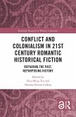 Conflict and Colonialism in 21st Century Romantic Historical Fiction (eBook, ePUB)