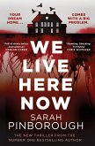 We Live Here Now (eBook, ePUB) We Live Here Now (eBook, ePUB)