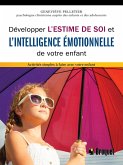 Développer l'estime de soi et l'intelligence émotionnelle de votre enfant (eBook, PDF)