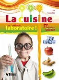 La cuisine, un véritable laboratoire! (eBook, PDF)