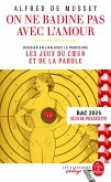 On ne badine pas avec l'amour (Edition pédagogique) (eBook, ePUB) On ne badine pas avec l'amour (Edition pédagogique) (eBook, ePUB)