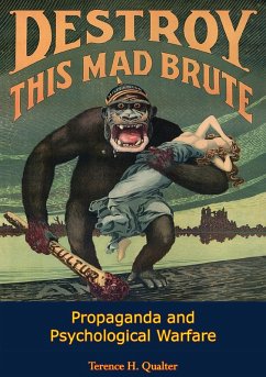 Propaganda and Psychological Warfare (eBook, ePUB) - Qualter, Terence H.