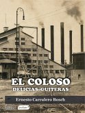 El coloso Delicias-Guiteras (eBook, ePUB)