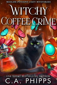 Cover Witchy Coffee Crime (Midlife Potions Cozy Mysteries, #5) (eBook, ePUB)
