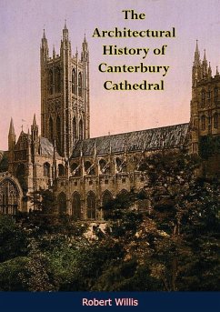Cover Architectural History of Canterbury Cathedral (eBook, ePUB)