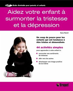 Cover Aidez votre enfant à surmonter la tristesse et la dépression (eBook, PDF)