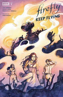 Firefly: Keep Flying #1 (eBook, PDF) - Jensen, Jeff