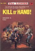 Kill or Hang! (eBook, ePUB)