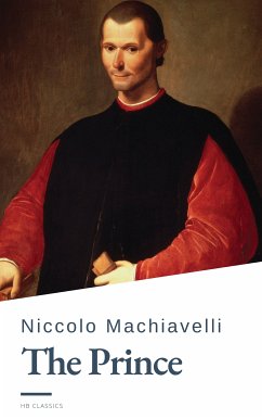 The Prince (eBook, ePUB) - Machiavelli, Niccolo; Classics, HB