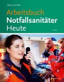 Arbeitsbuch Notfallsanitäter Heute (eBook, ePUB)