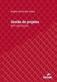 Gestão de projetos em serviços (eBook, ePUB) Gestão de projetos em serviços (eBook, ePUB)