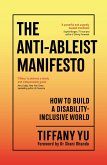 The Anti-Ableist Manifesto (eBook, ePUB) The Anti-Ableist Manifesto (eBook, ePUB)