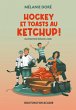 Hockey et toasts au ketchup! (eBook,... - Bild 1