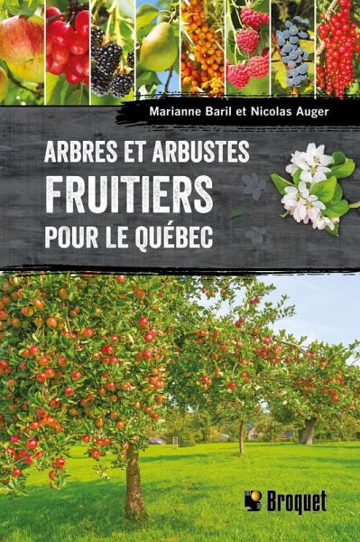 Arbres et arbustes fruitiers pour le Québec (eBook, PDF)