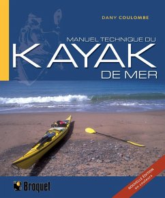 Manuel technique du kayak de mer (eBook, PDF) - Dany Coulombe, Coulombe