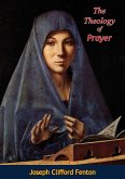 Theology of Prayer (eBook, ePUB)
