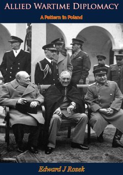 Allied Wartime Diplomacy (eBook, ePUB) - Rozek, Edward J