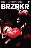 BRZRKR #7 (of 12) (eBook, PDF) BRZRKR #7 (of 12) (eBook, PDF)