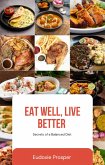 Eat Well, Live Better : Secrets of a balanced Diet (Nutrition and well-being, #0) (eBook, ePUB)