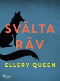 Svälta räv (eBook, ePUB) Svälta räv (eBook, ePUB)