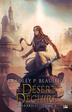 Cover Sharakhaï, T6 : Le Désert déchiré (eBook, ePUB)