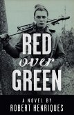Red Over Green (eBook, ePUB) Red Over Green (eBook, ePUB)